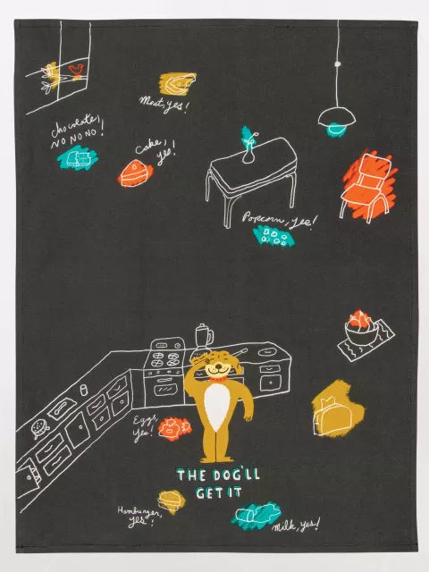 The Dog'll Get It Printed Dish Towel