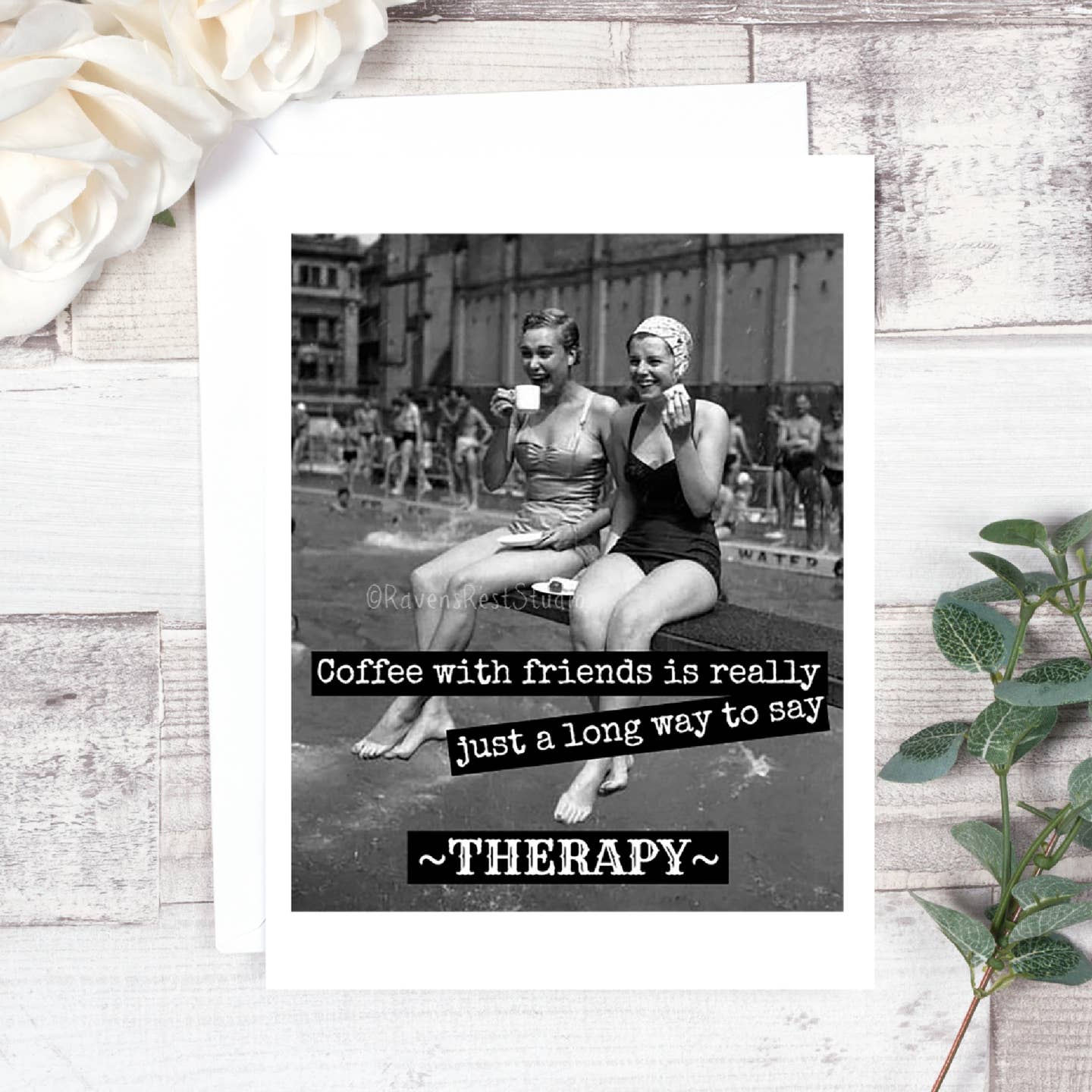 Coffee with Friends is therapy card