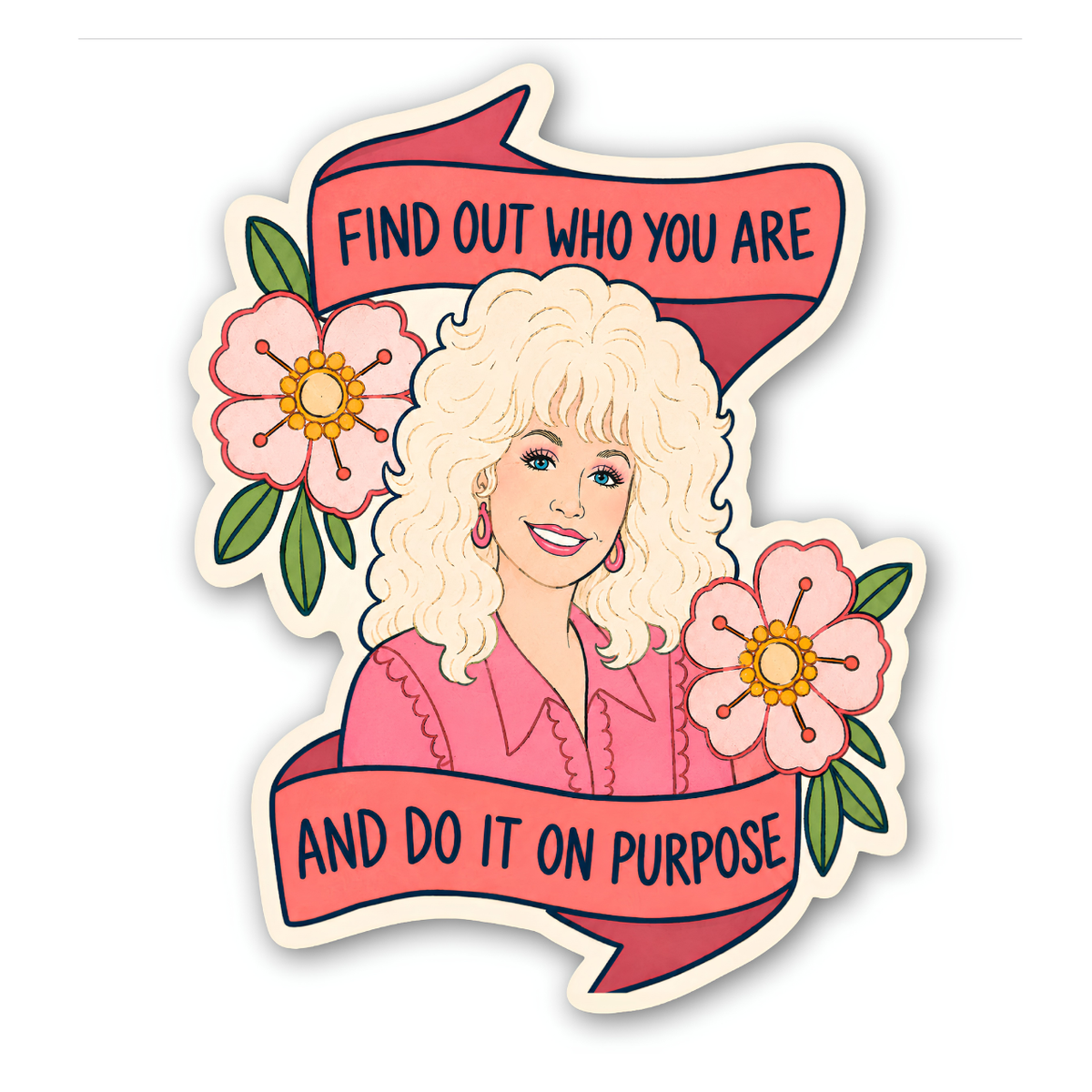 Dolly Parton Quote Sticker, Limited Run Memorial Sticker