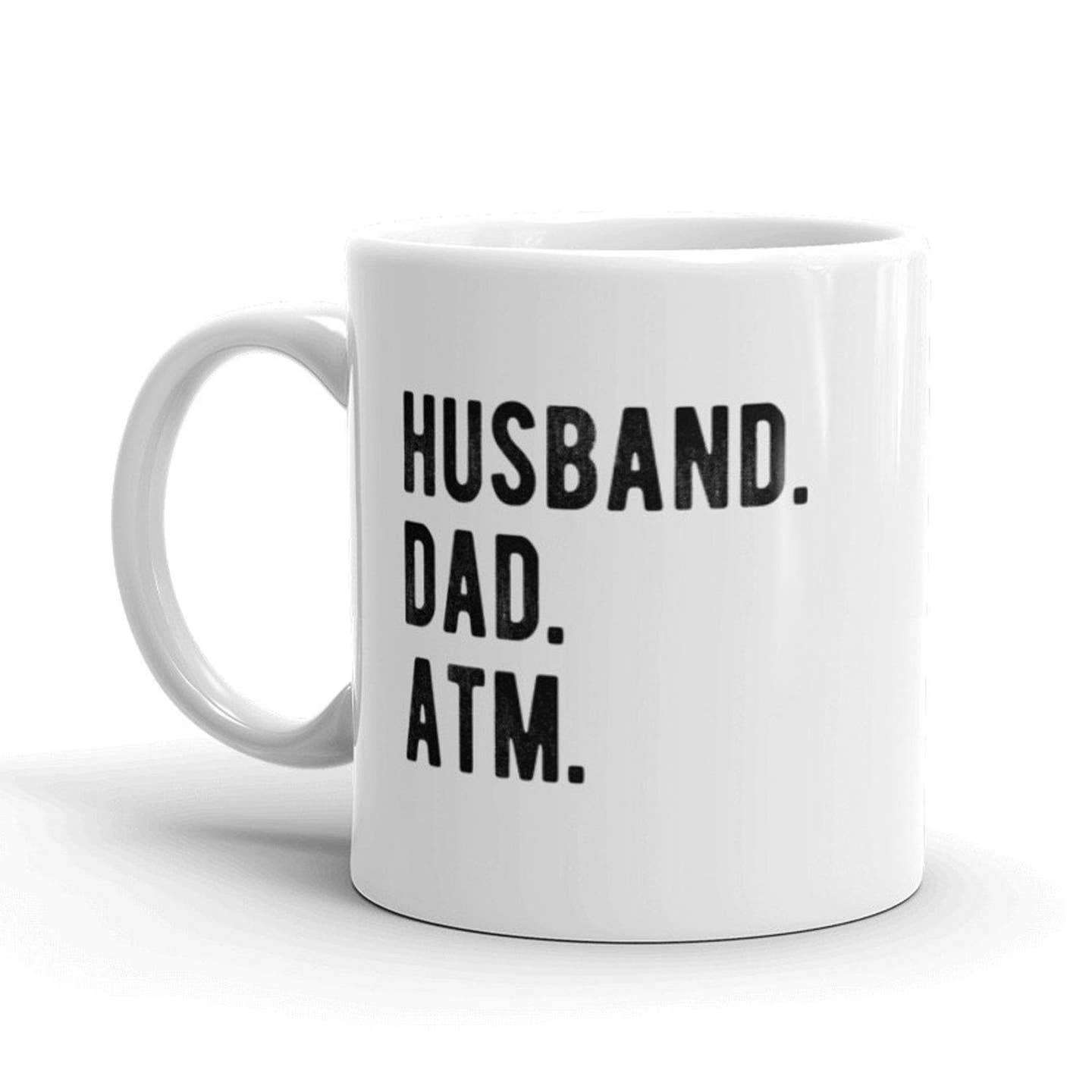 Husband Dad Atm Mug Gift For Fathers Day Funny Coffee Cup
