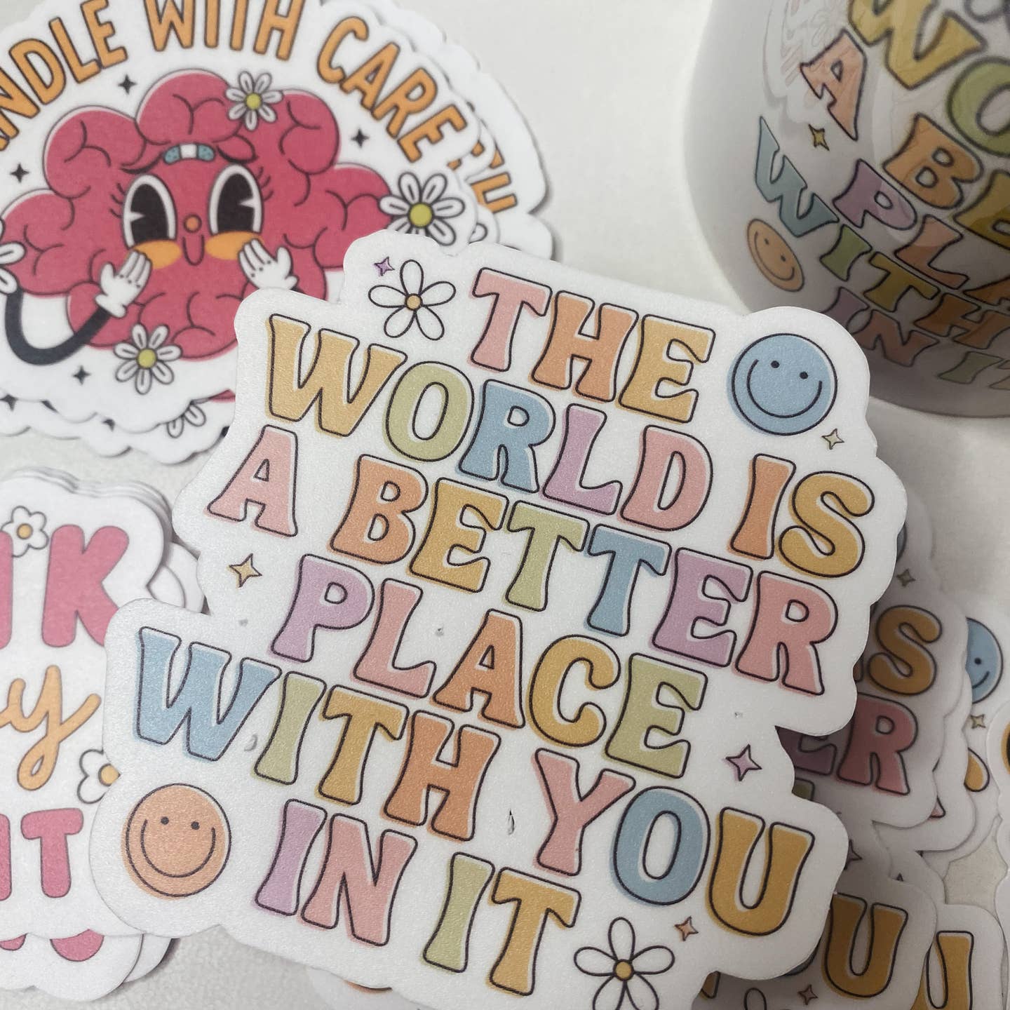 The World Is A Better Place with You in It Vinyl Sticker