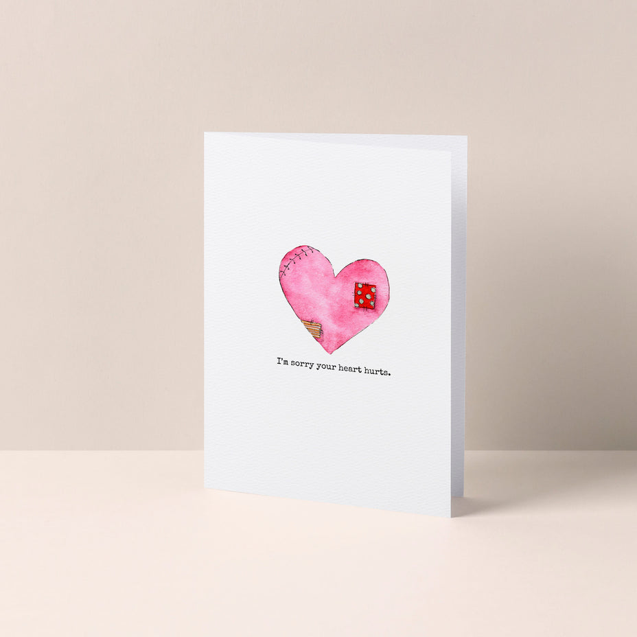 Sorry Your Heart Hurts Card