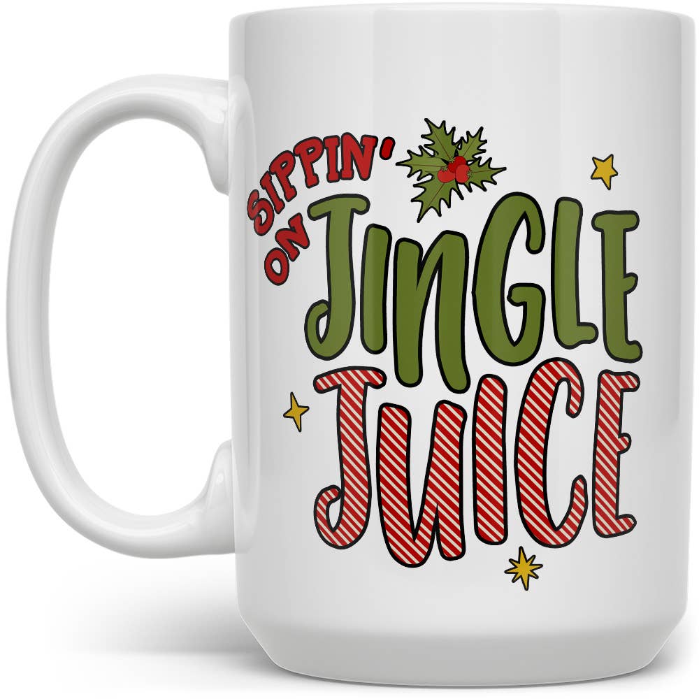 Sippin On Jingle Juice Holiday Mug