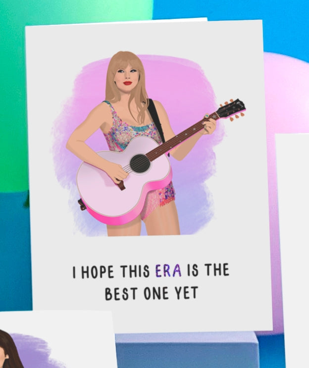 Taylor Swift Best Era Yet Birthday Card