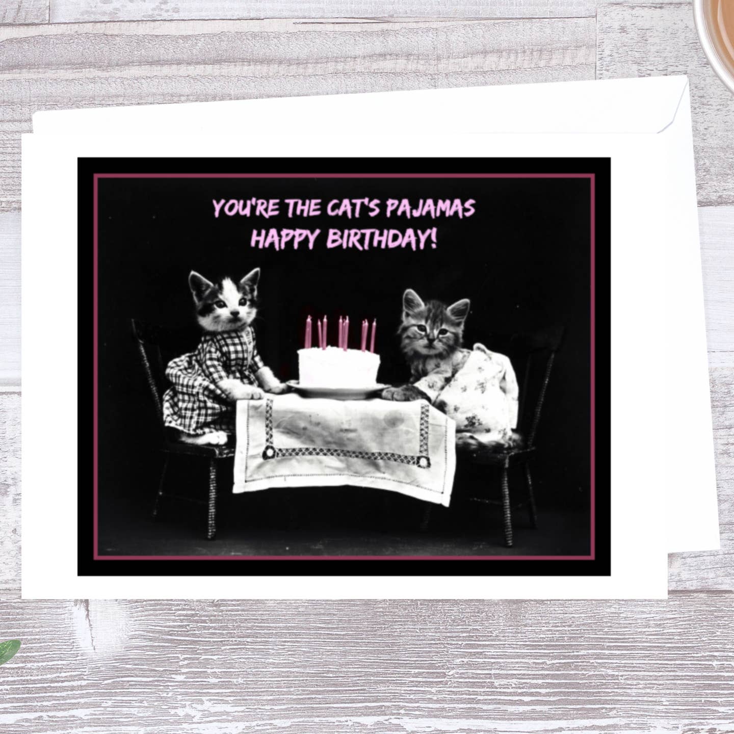 You're The Cat's Pajamas Birthday Card