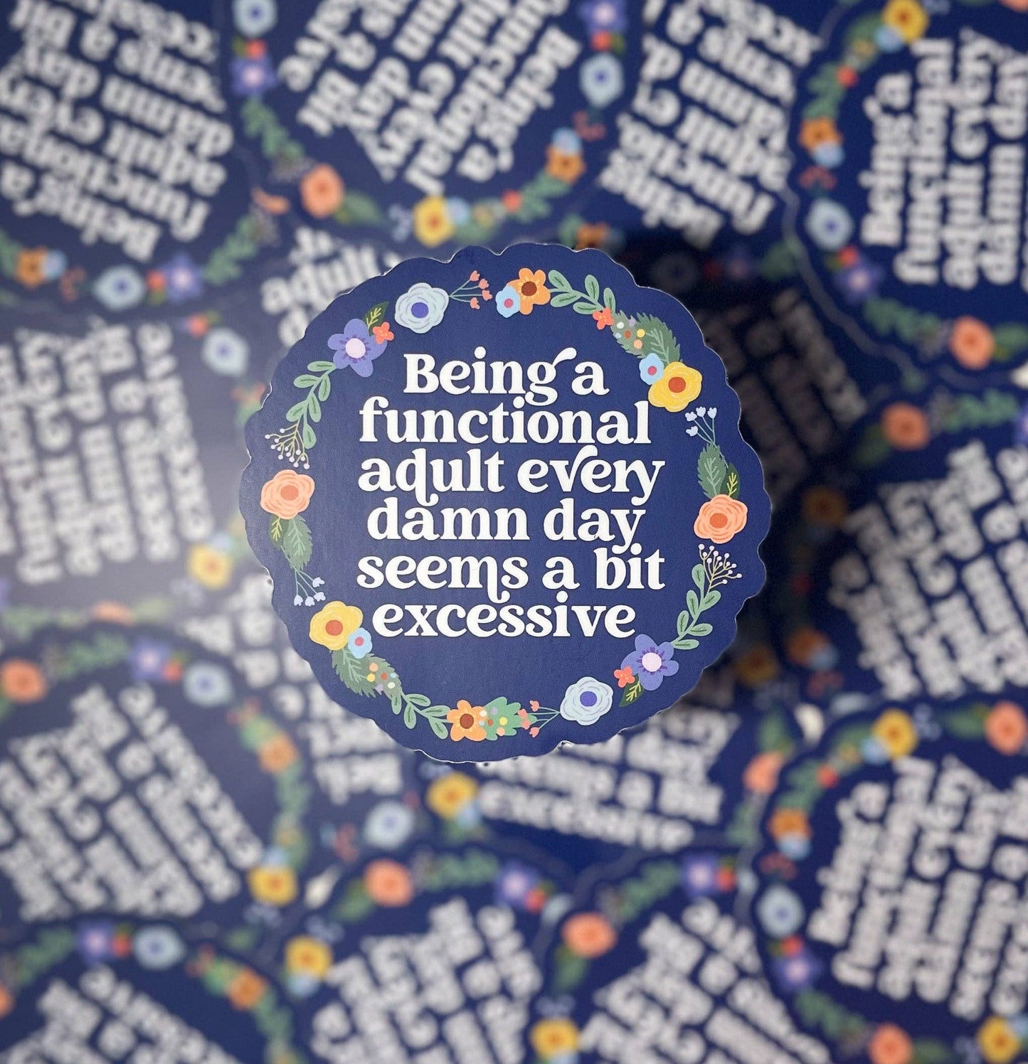 Being a functional adult... Sticker - Funny - Cheeky - Adult - Sassy - Unfiltered - Sarcastic - Relatable - Snarky