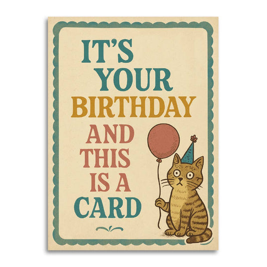 This Is a Card – Deadpan Birthday Card