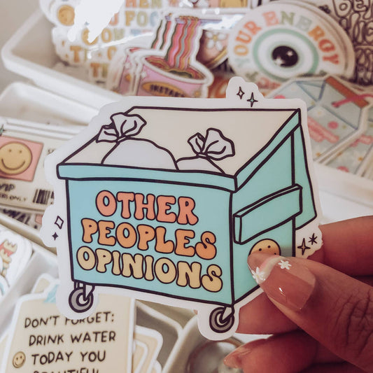 Other People's Opinions Are Trash Sticker