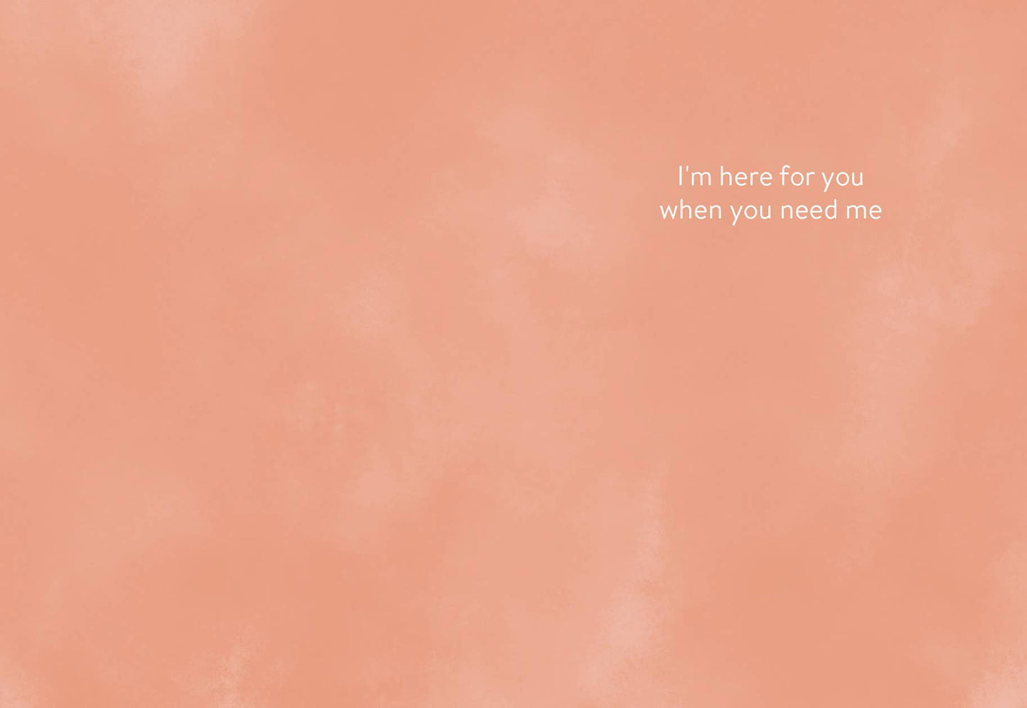 Here For You Sympathy Card