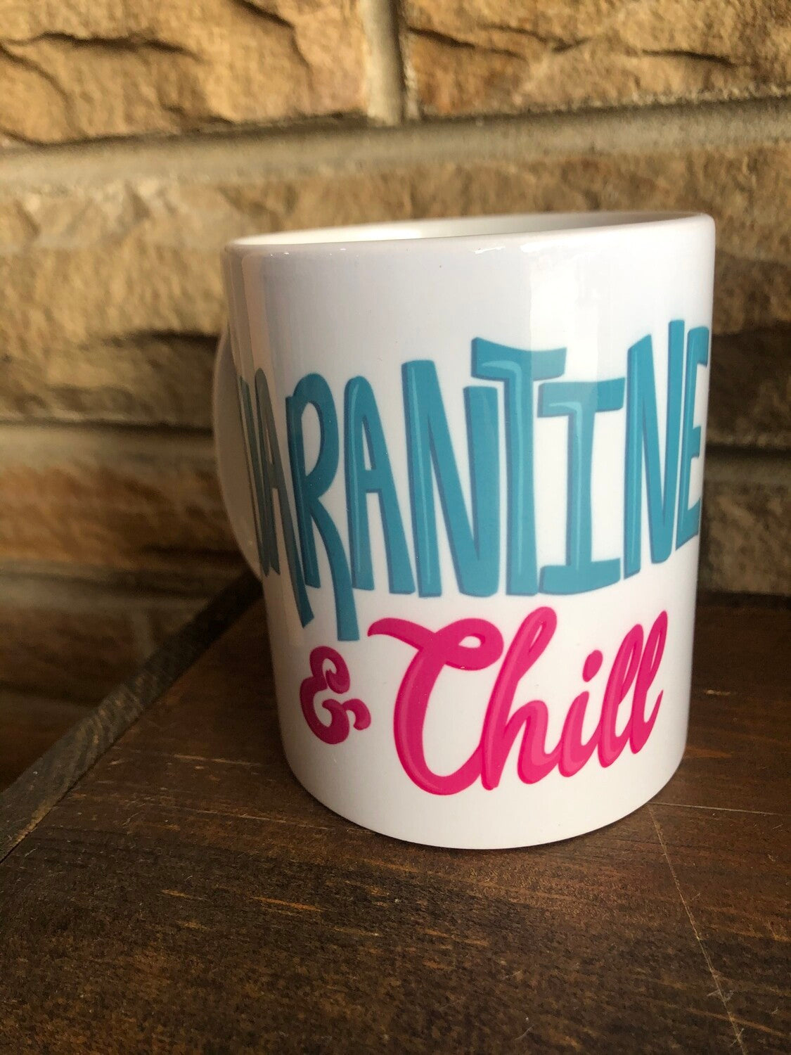 Quarantine and Chill Mug