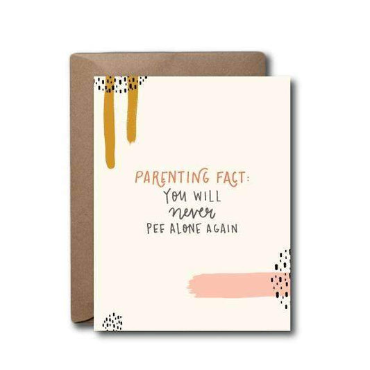 Parenting Fact Pee Alone Baby Greeting Card