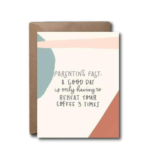 Parenting Fact Reheat Coffee Baby Greeting Card