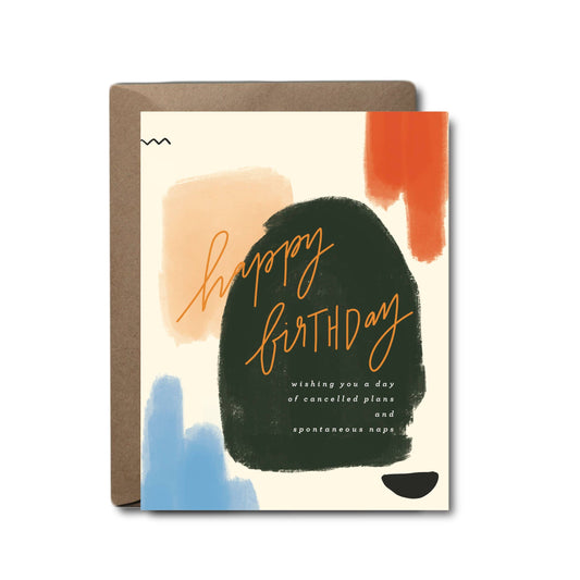 Cancelled Plans & Naps Birthday Greeting Card