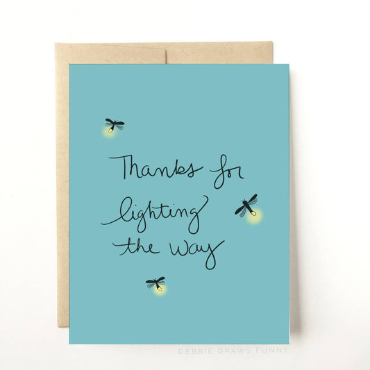 Thanks For Lighting the Way Card