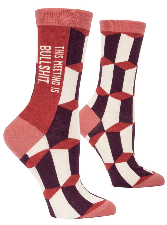 Meeting Is Bullshit Women's Crew Socks