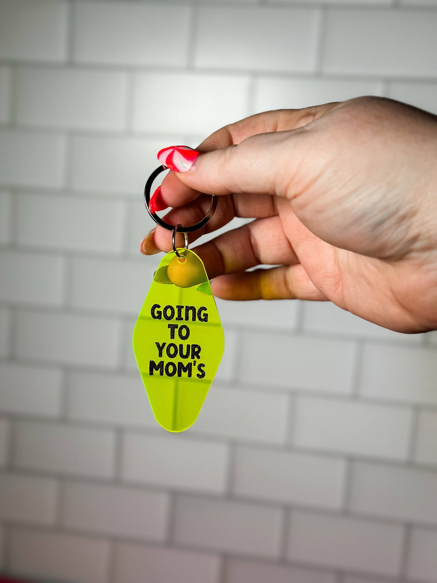 Going To Your Mom's Keychain - Funny - Cheeky - Adult - Sassy - Unfiltered - Sarcastic - Relatable - Snarky
