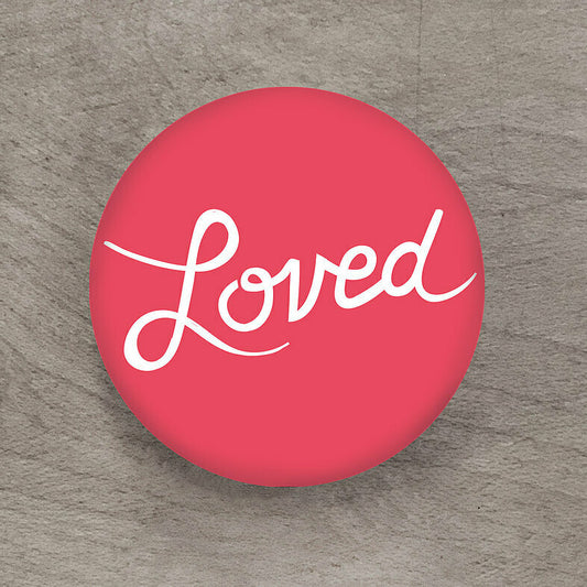 Loved Pin