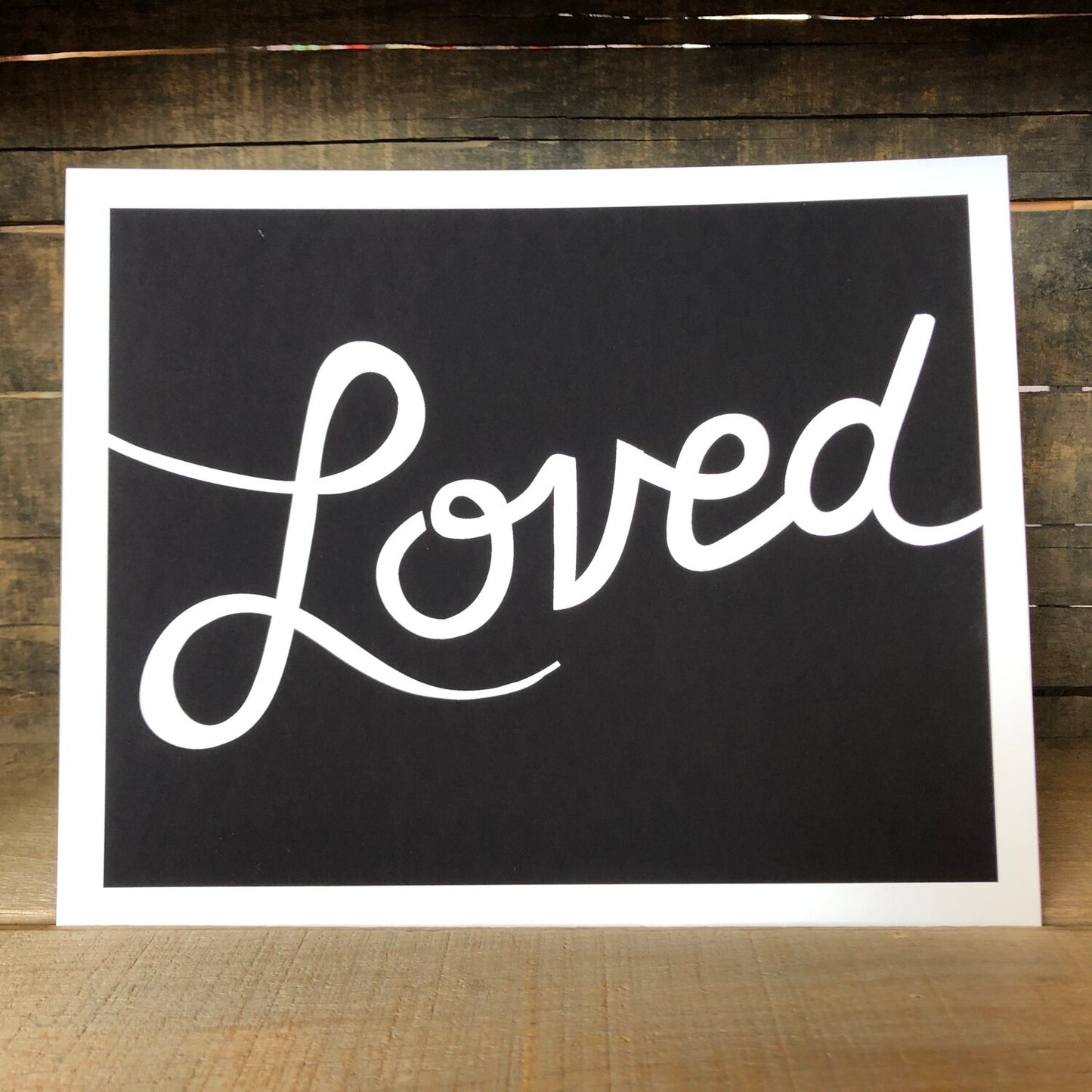 Loved Art Print - Black