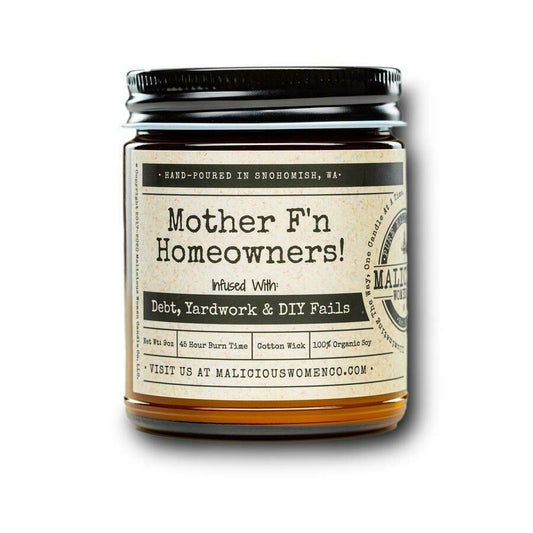 Mother F'n Home Owners Candle