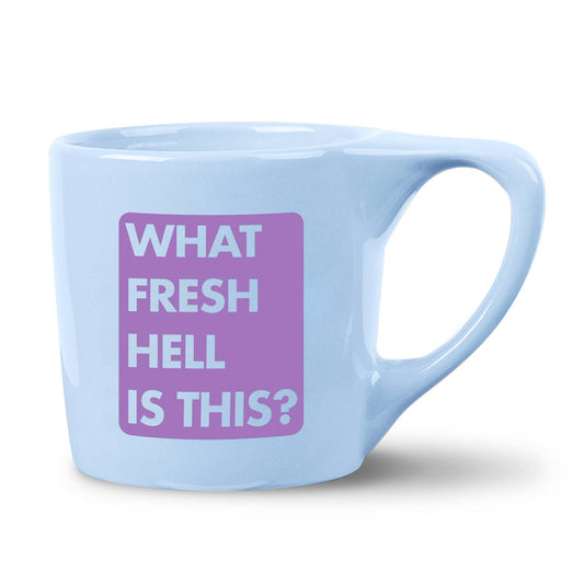 Fresh Hell Coffee Mug