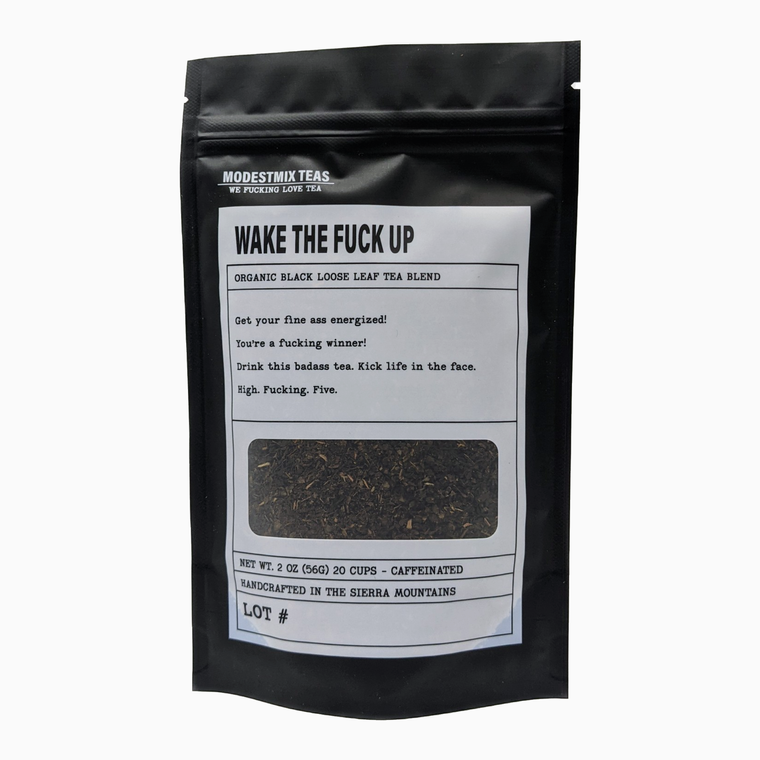 Wake The Fuck Up Organic Loose Leaf Tea