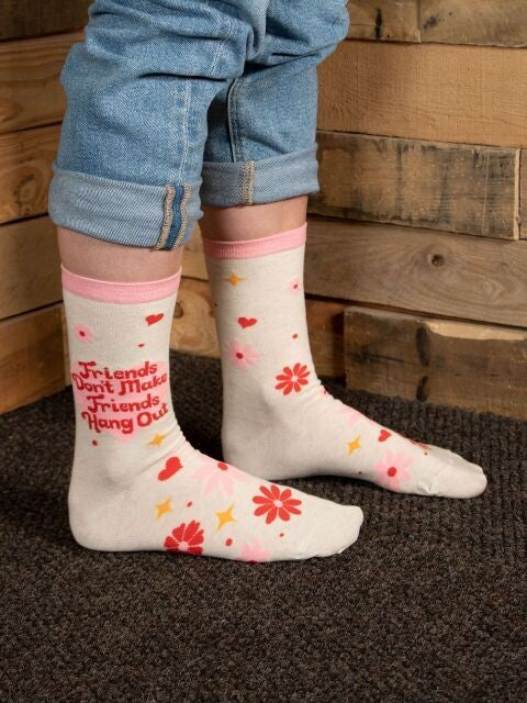 Friends Don't Make Friends Hang Out Women's Crew Socks