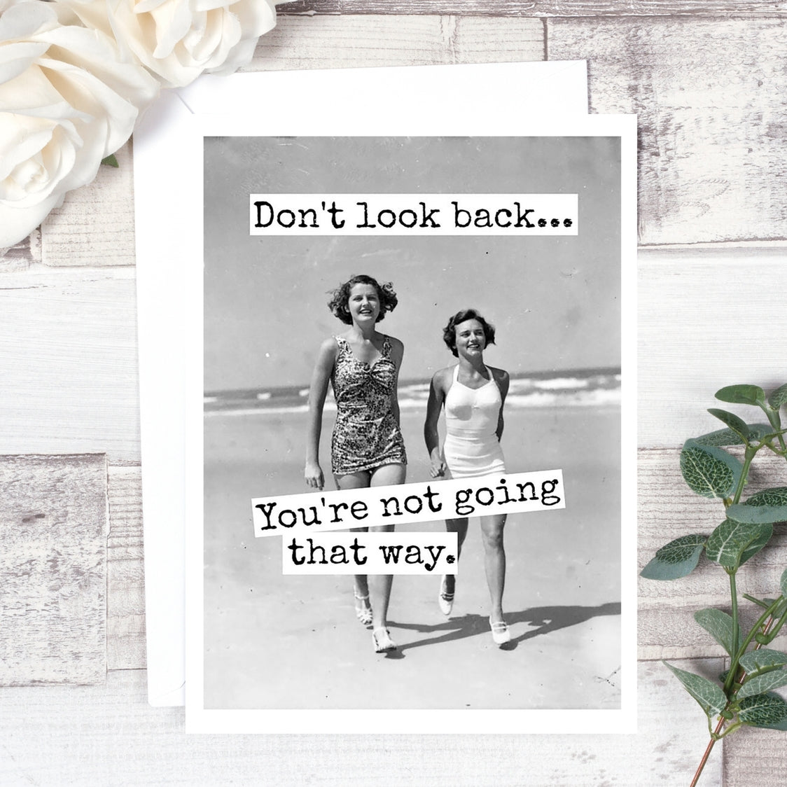 Don't Look Back Card