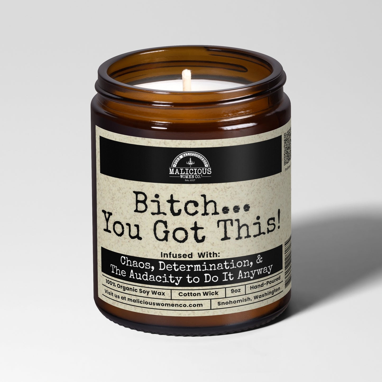 Bitch You Got This 9oz Funny Candle Malicious Women Co