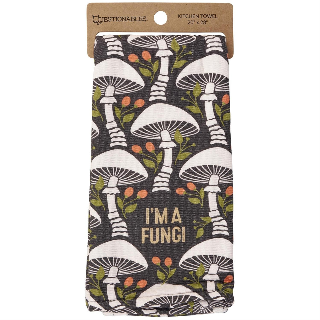 I'm A Fungi Kitchen Towel