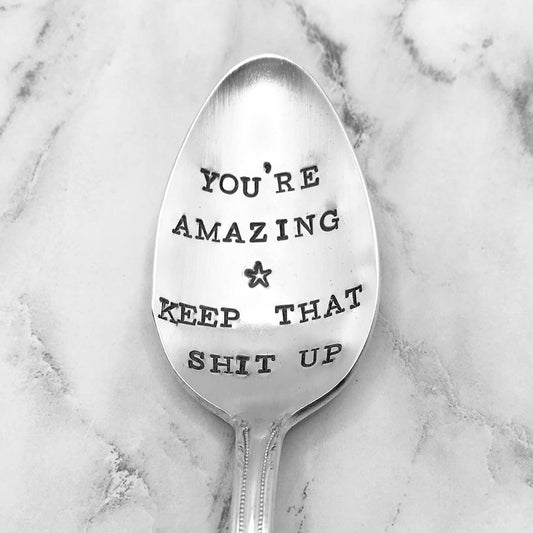 You're Amazing.... Hand Stamped Vintage Tablespoon