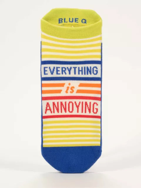 Everything Is Annoying Sneaker Socks