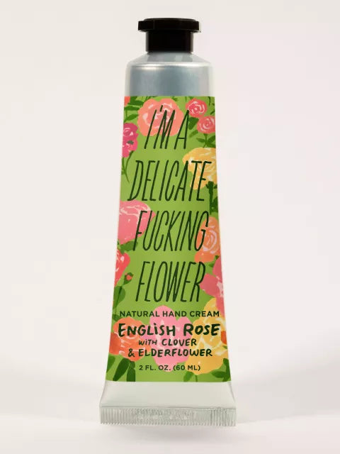 I'm A Delicate Fucking Flower Natural Hand Cream