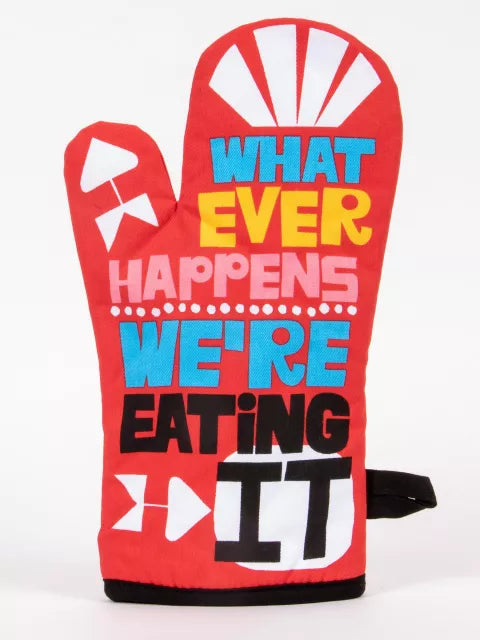 Whatever Happens Oven Mitt