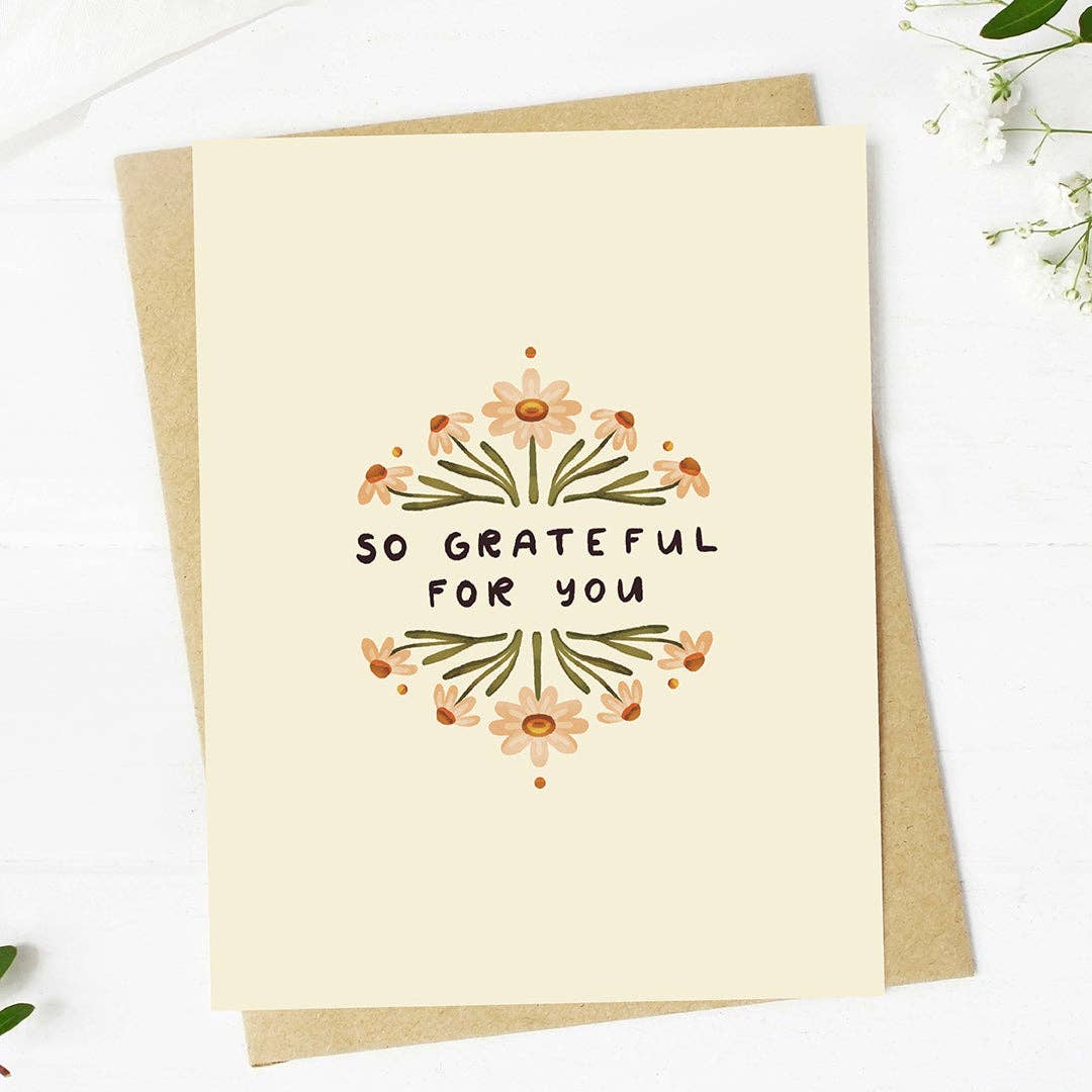 "So grateful for you" Flower Mother's Day Card
