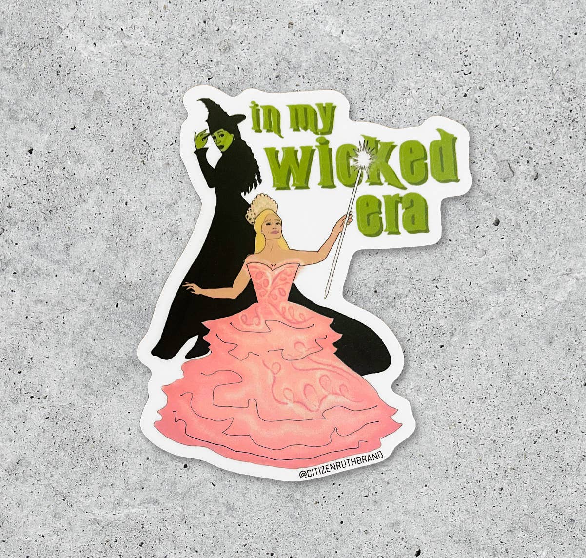 Elphaba and Glinda - In my WICKED era vinyl sticker