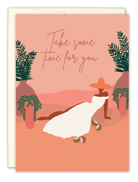 Take Time For You Birthday Card