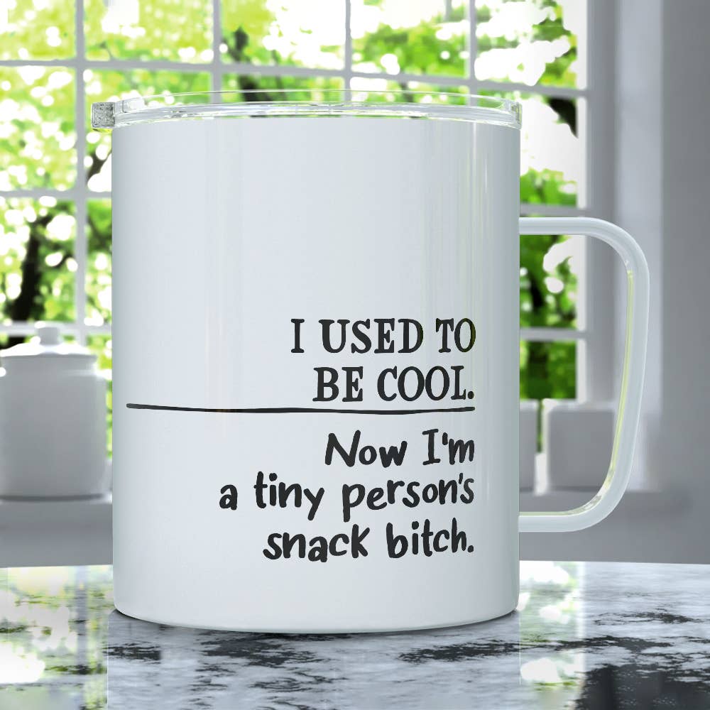 Tiny Person's Snack Bitch 12oz Insulated Travel Mug