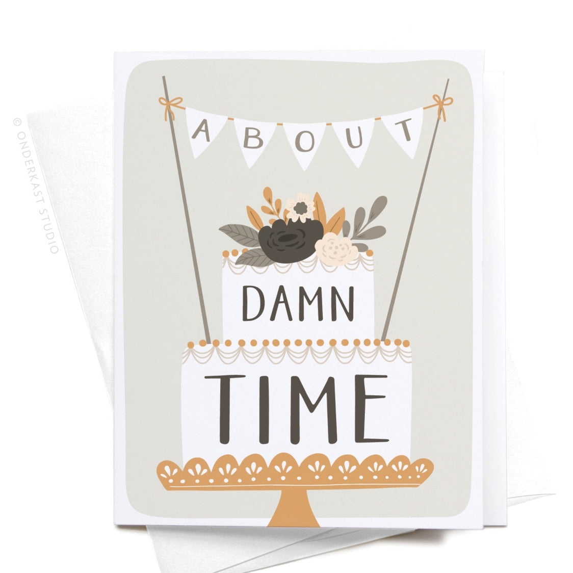 About Damn Time Wedding Cake Greeting Card