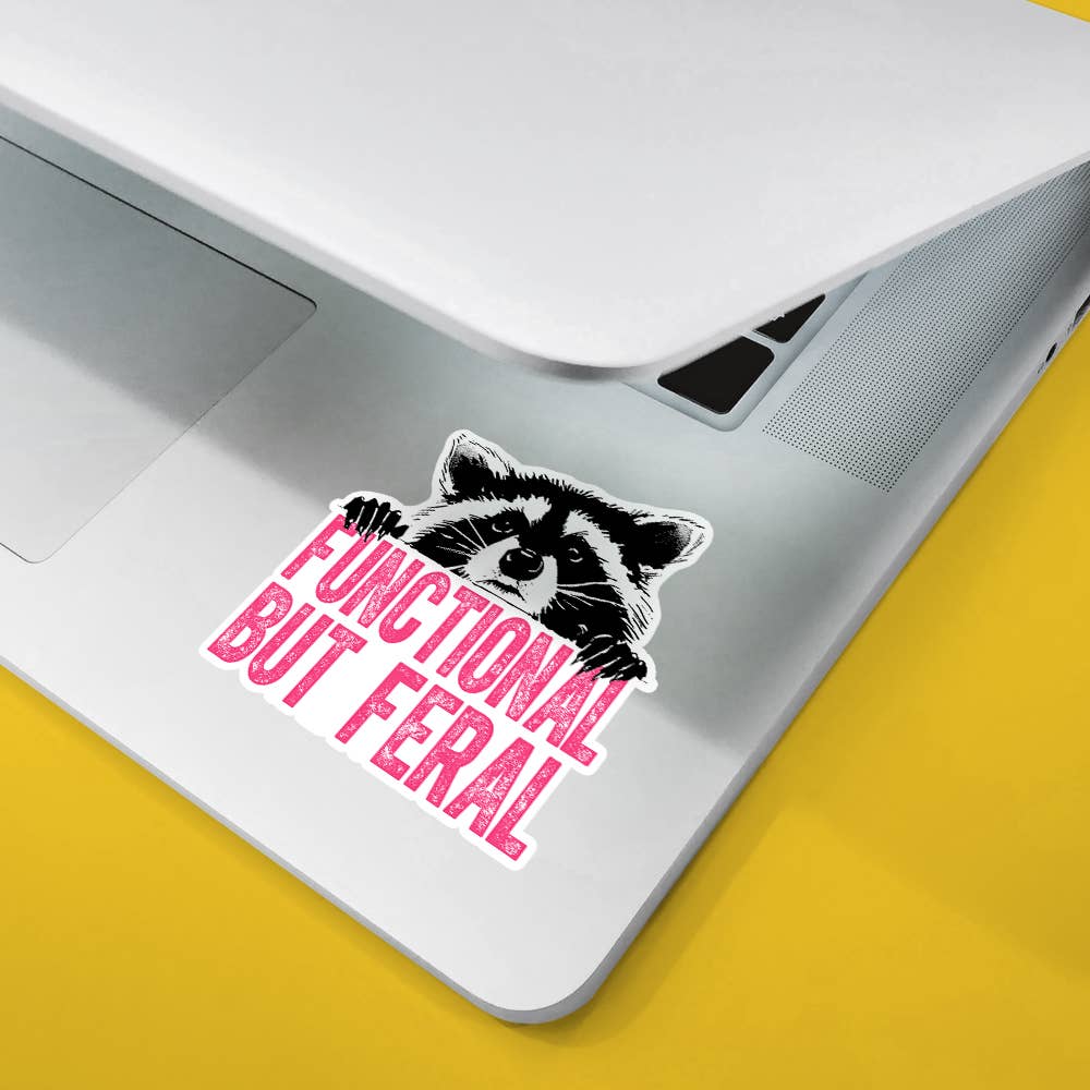 Functional But Feral Raccoon Sticker