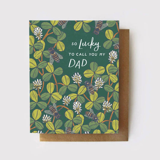 So Lucky To Call You My Dad Lucky Clover Father's Day Card