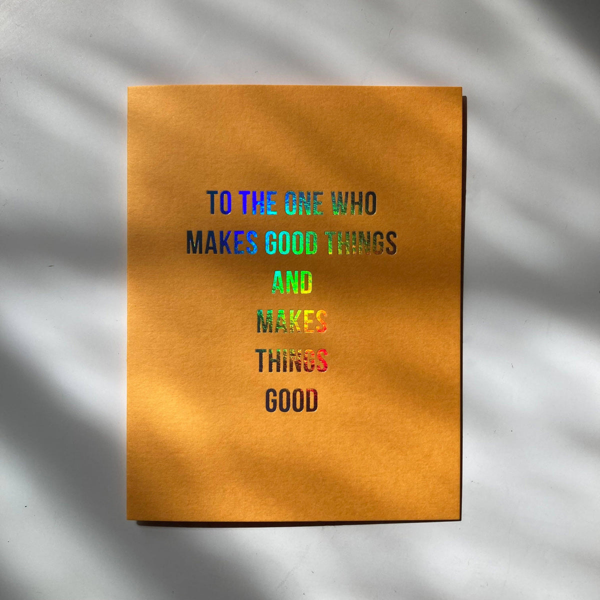 The Good One - Greeting Card