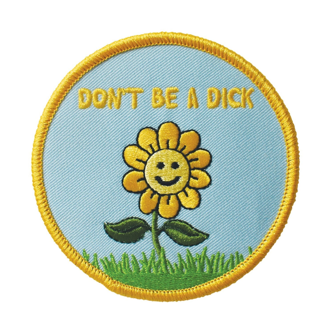 Don't Be A Dick Embroidered Iron-on Patch