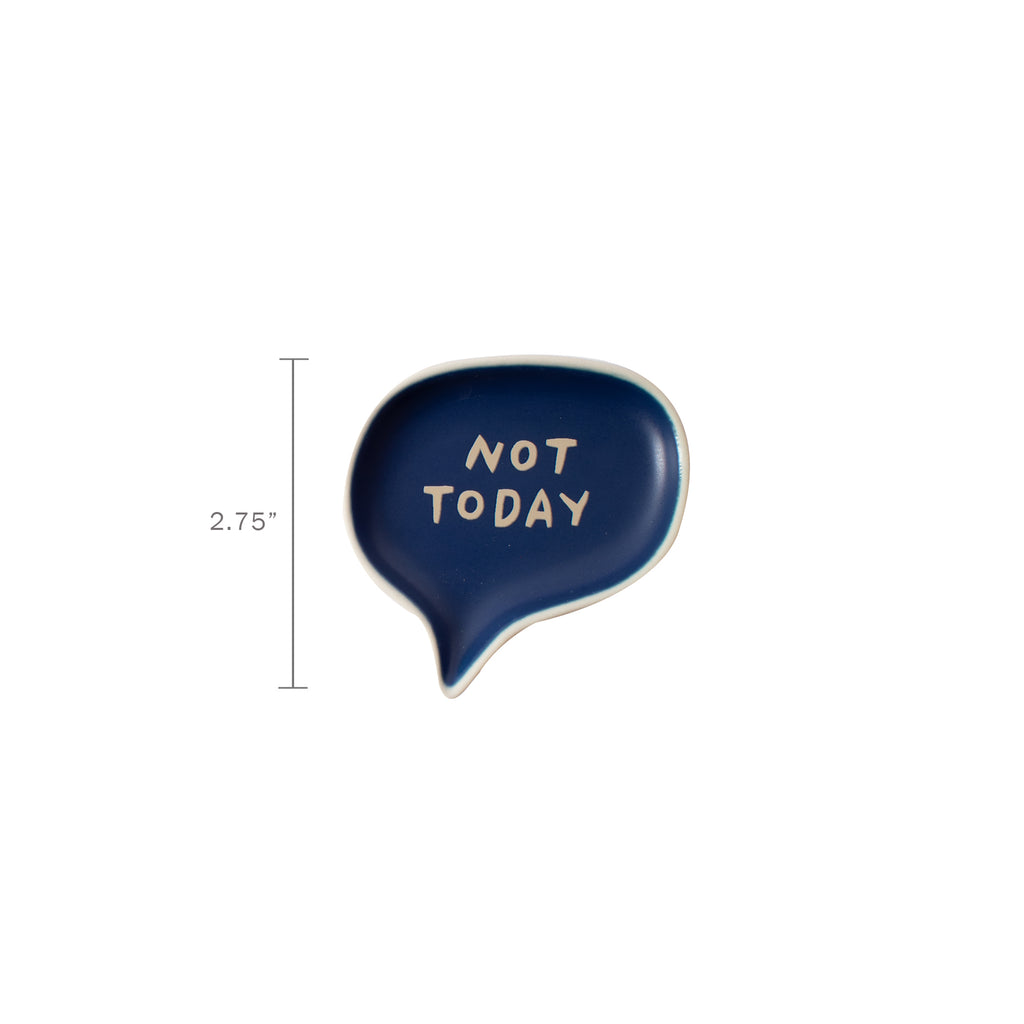 Not Today Word Bubble Tray