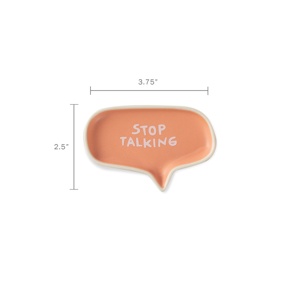 Stop Talking Word Bubble Tray