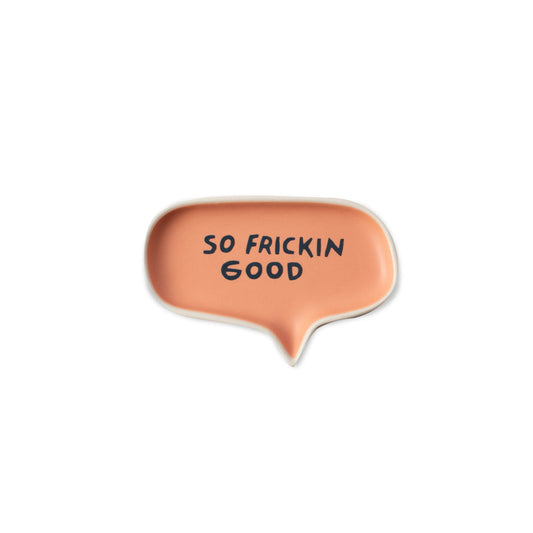 So Frickin Good Word Bubble Tray