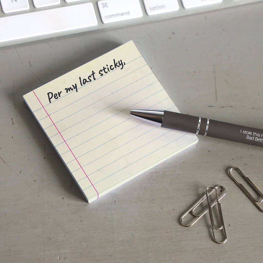 Per My Last Sticky - Sticky Note Pad
