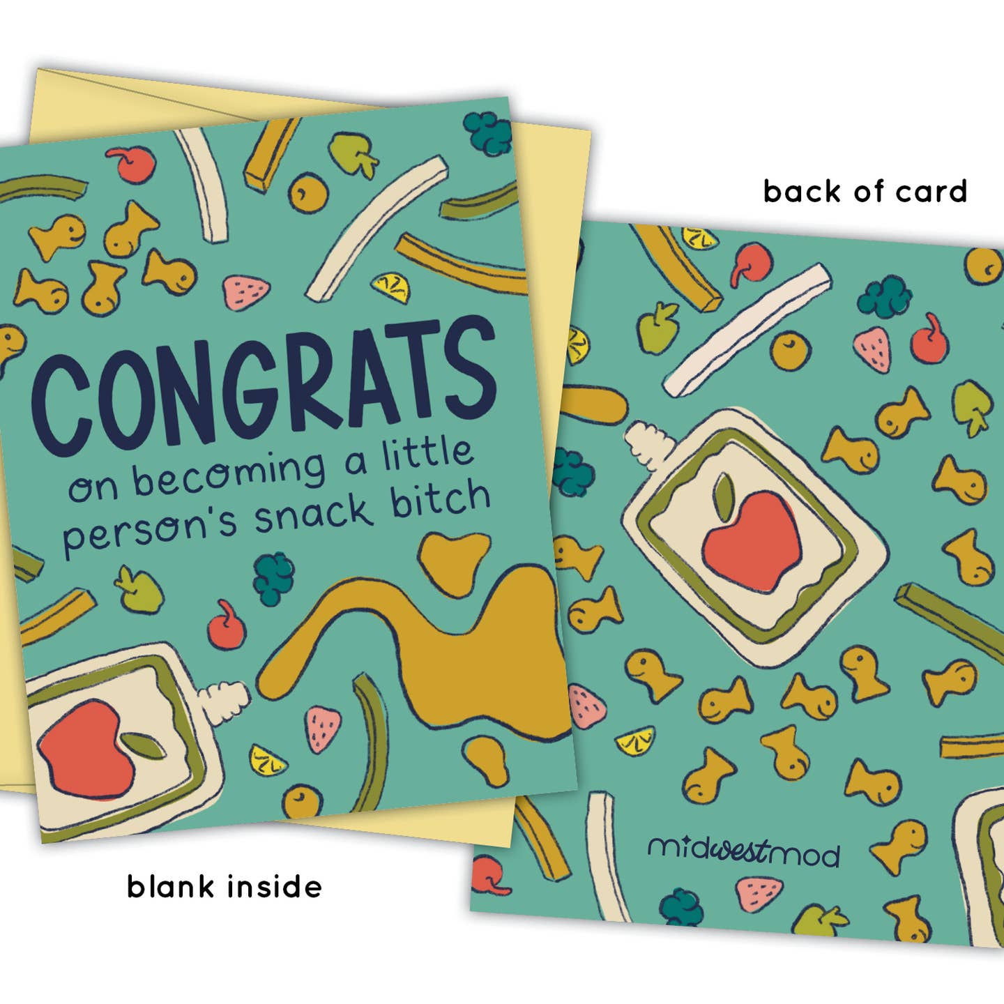 Funny Snack Bitch Card