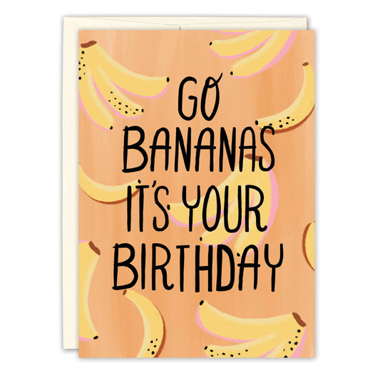 Go Bananas It's Your Birthday Card