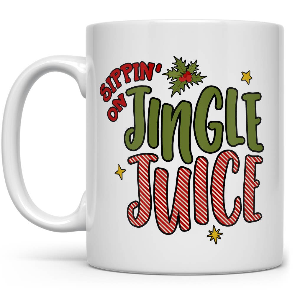Sippin On Jingle Juice Holiday Mug