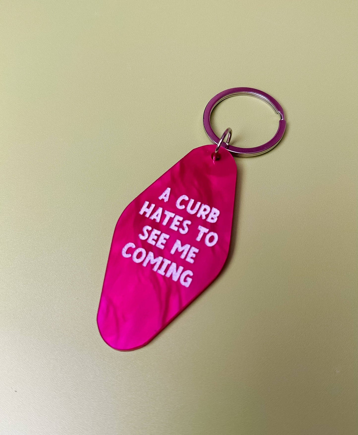 A Curb Hates to See Me Coming Keychain - Funny - Cheeky - Adult - Sassy - Unfiltered - Sarcastic - Relatable - Snarky - Driving - Sweet 16